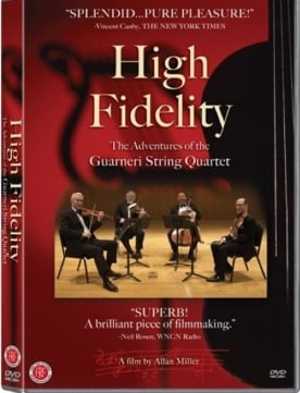 High Fidelity: The Adventures of the Guarneri String Quartet