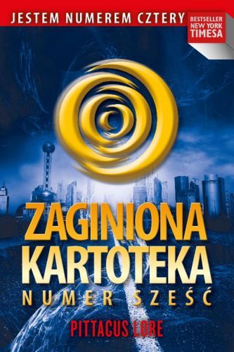 Zaginiona kartoteka. Numer Sześć (The Lost Files: Six's Legacy) Zaginiona kartoteka. Numer Sześć (The Lost Files: Six's Legacy)