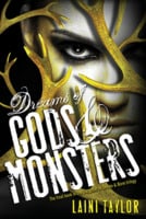 Dreams of Gods & Monsters (Daughter of Smoke & Bone #3)