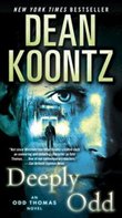 Deeply Odd: An Odd Thomas Novel by Dean Koontz