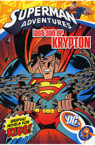 Superman Adventures Volume 3: Last Son of Krypton