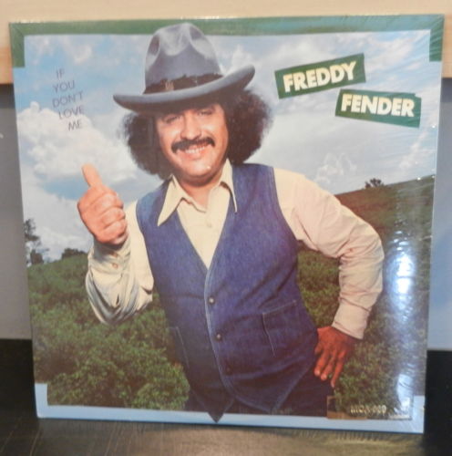 Freddy Fender - If You Don%u2019T Love Me