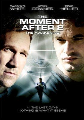 The Moment After II: The Awakening