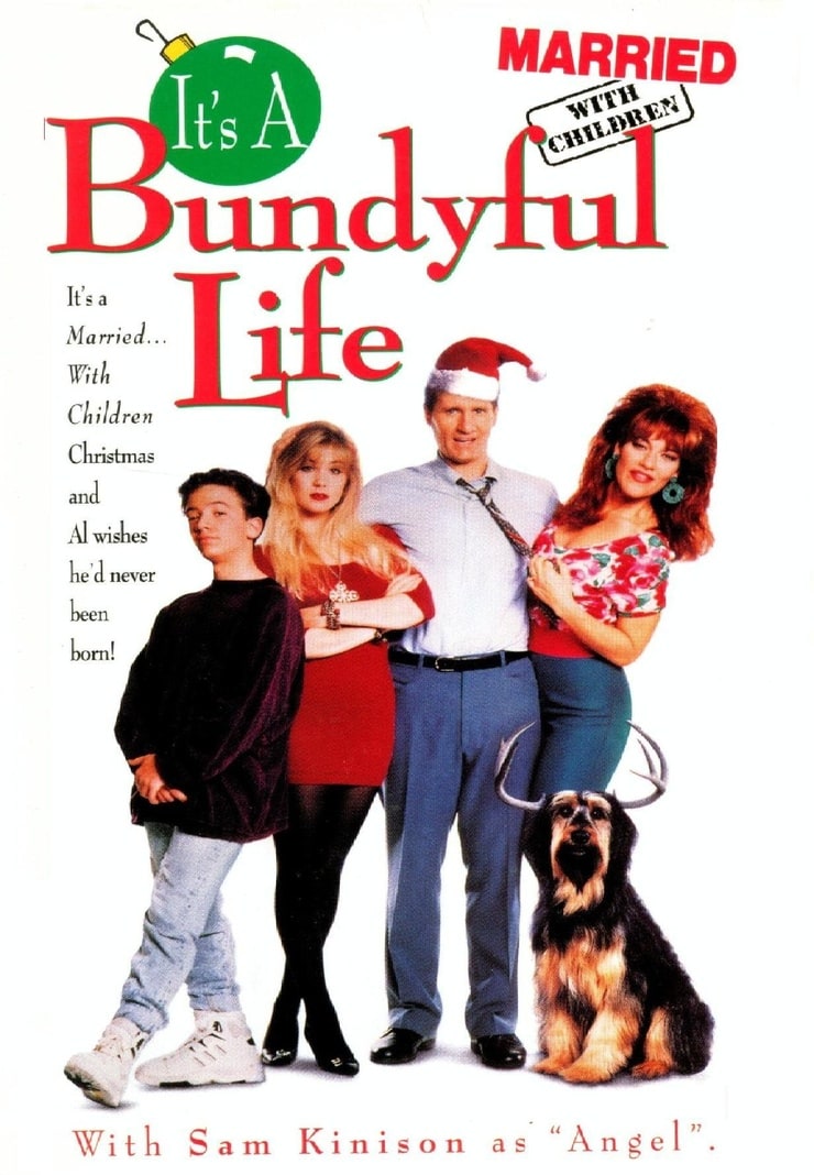 Married With Children: It's A Bundyful Life