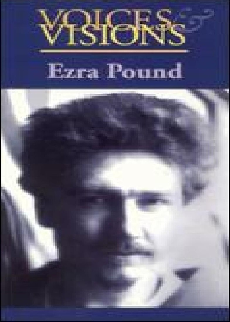 Voices & Visions: Ezra Pound