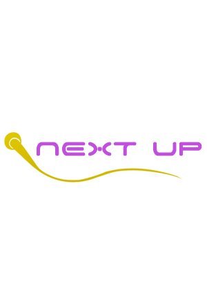 Next Up                                  (2014- )