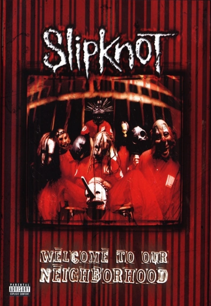 Slipknot: Welcome to Our Neighborhood