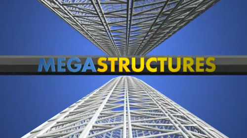 Megastructures