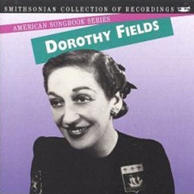 Dorothy Fields