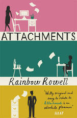 Attachments (Rainbow Rowell)