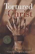 Tortured for Christ