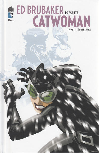 Ed Brubaker présente Catwoman Ed Brubaker présente Catwoman