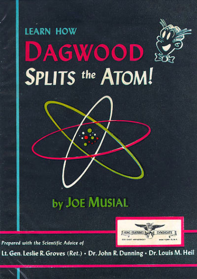 Learn How Dagwood Splits the Atom Learn How Dagwood Splits the Atom