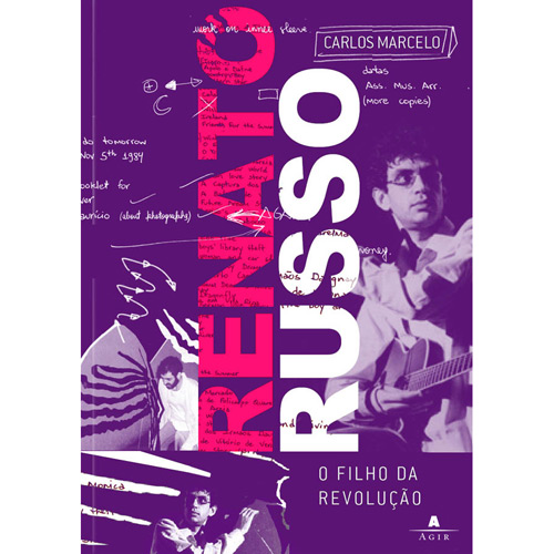 Renato Russo - O Filho da Revolução