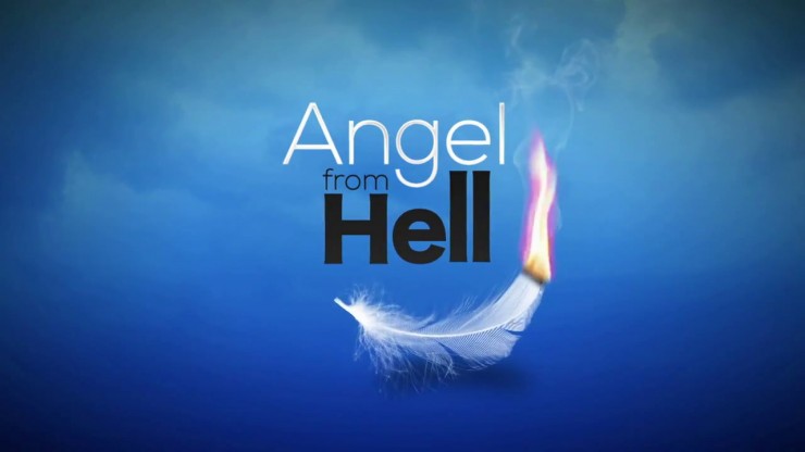 Angel from Hell                                  (2016-2016)