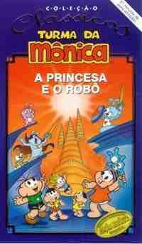 Turma da Mônica: A Princesa e o Robô