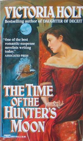 The Time of the Hunter's Moon (Casablanca Classics)