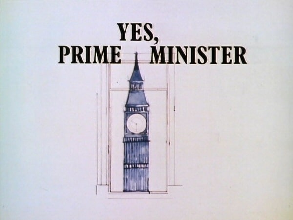 Yes, Prime Minister