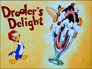 Drooler's Delight