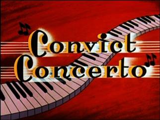 Convict Concerto