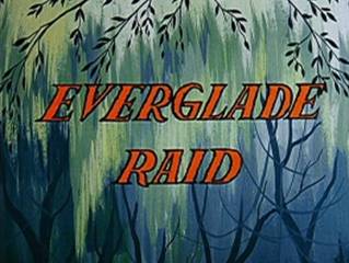 Everglade Raid