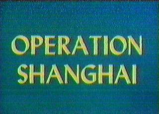 Operation Shanghai