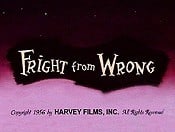 Fright from Wrong
