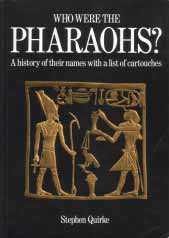 Who Were the Pharaohs?: A History of Their Names with a List of Cartouches