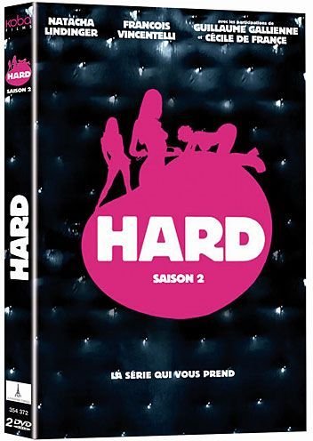 Hard - Saison 2