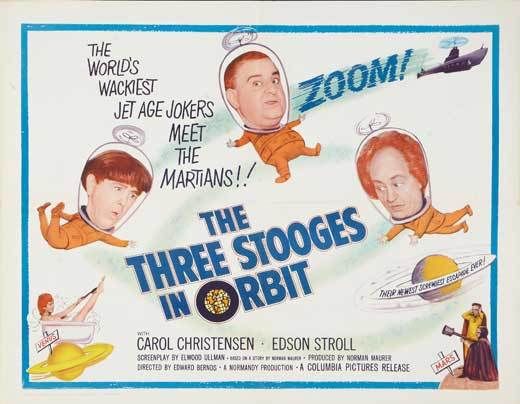 The Three Stooges in Orbit The Three Stooges in Orbit