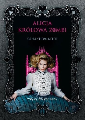 Alicja. Królowa zombi (The Queen of Zombie Hearts)