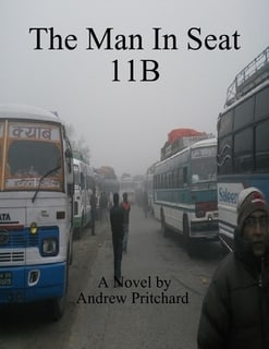 The Man in Seat 11B by Andrew James Pritchard — Reviews, Discussion, Bookclubs, Lists