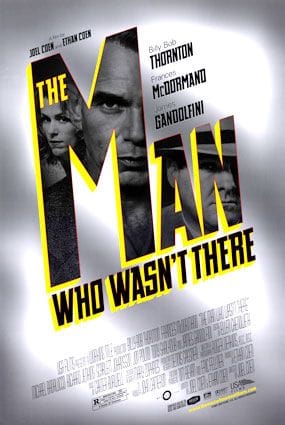 The Man Who Wasn't There