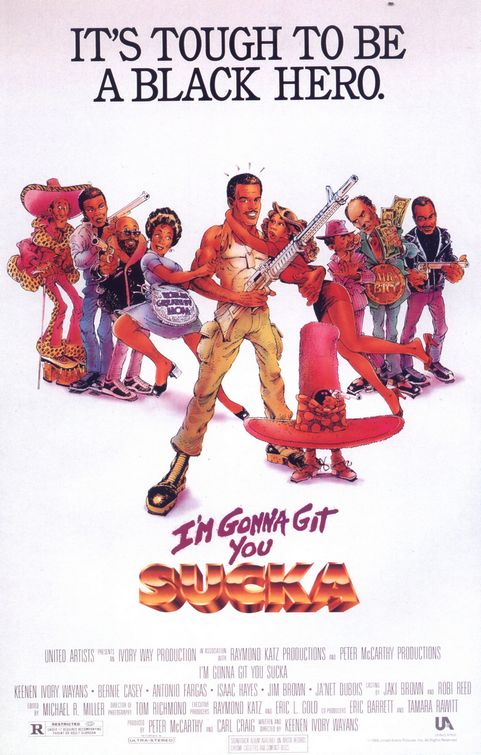 I'm Gonna Git You Sucka