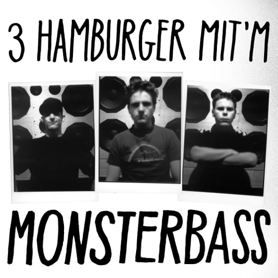 3 Hamburger middn Monsterbass