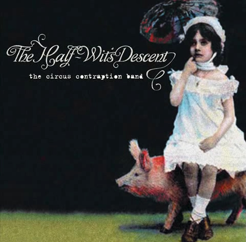 The Half-Wit's Descent