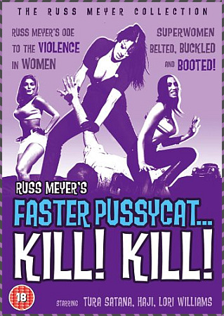 Faster, Pussycat! Kill! Kill!