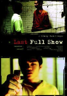 Last Full Show                                  (2005)