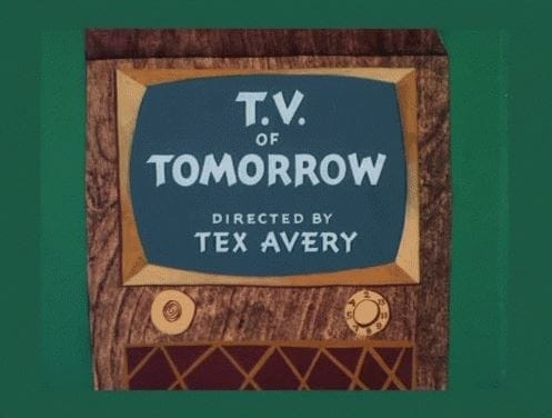 T.V. of Tomorrow