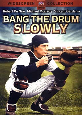 Bang the Drum Slowly