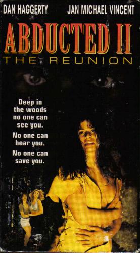 Abducted II: The Reunion