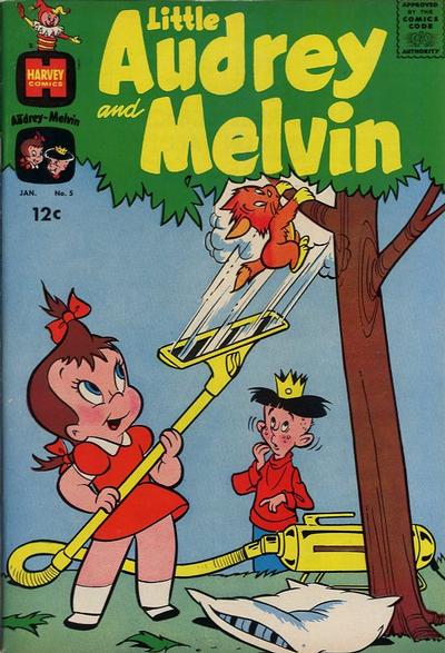 Little Audrey and Melvin Little Audrey and Melvin