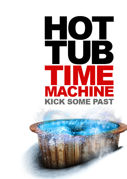 Hot Tub Time Machine