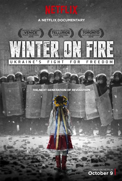 Winter on Fire: Ukraine's Fight for Freedom Winter on Fire: Ukraine's Fight for Freedom