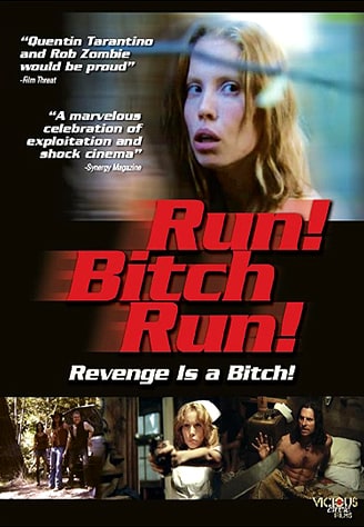 Run! Bitch, Run!