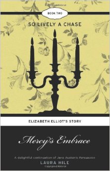 Mercy's Embrace: Elizabeth Elliot's Story Book 2 - So Lively a Chase