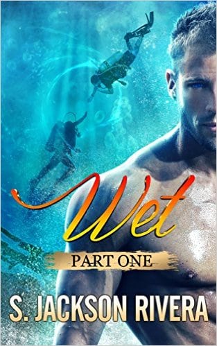 Wet: Part 1