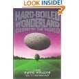 The Hard-boiled Wonderland and the End of the World