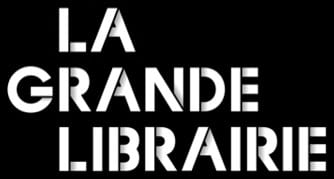 La grande librairie