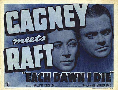 Each Dawn I Die (1939) Each Dawn I Die (1939)